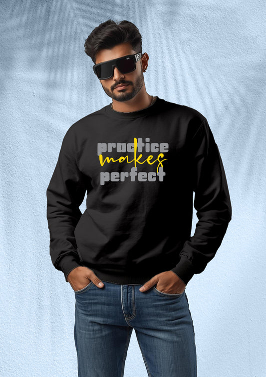 Practice Makes Perfect Sweatshirt