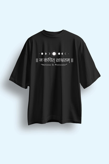 Na Kanchit Shashwatam – Nothing is permanent